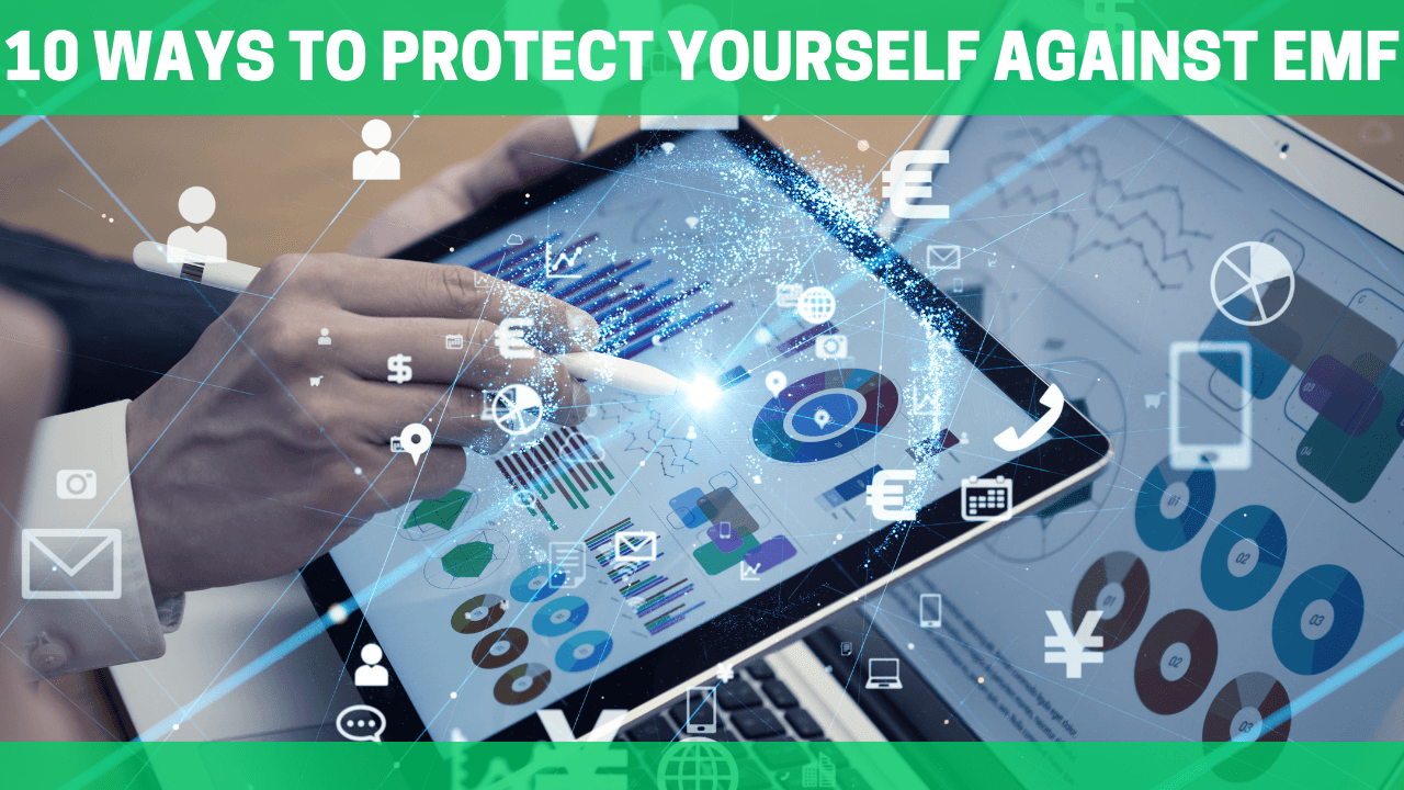 10 Ways to Protect Yourself From EMFs - Orgone Energy Australia