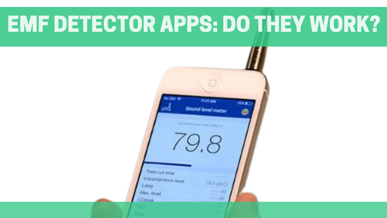 EMF Detector Apps - Do They Work? - Orgone Energy Australia