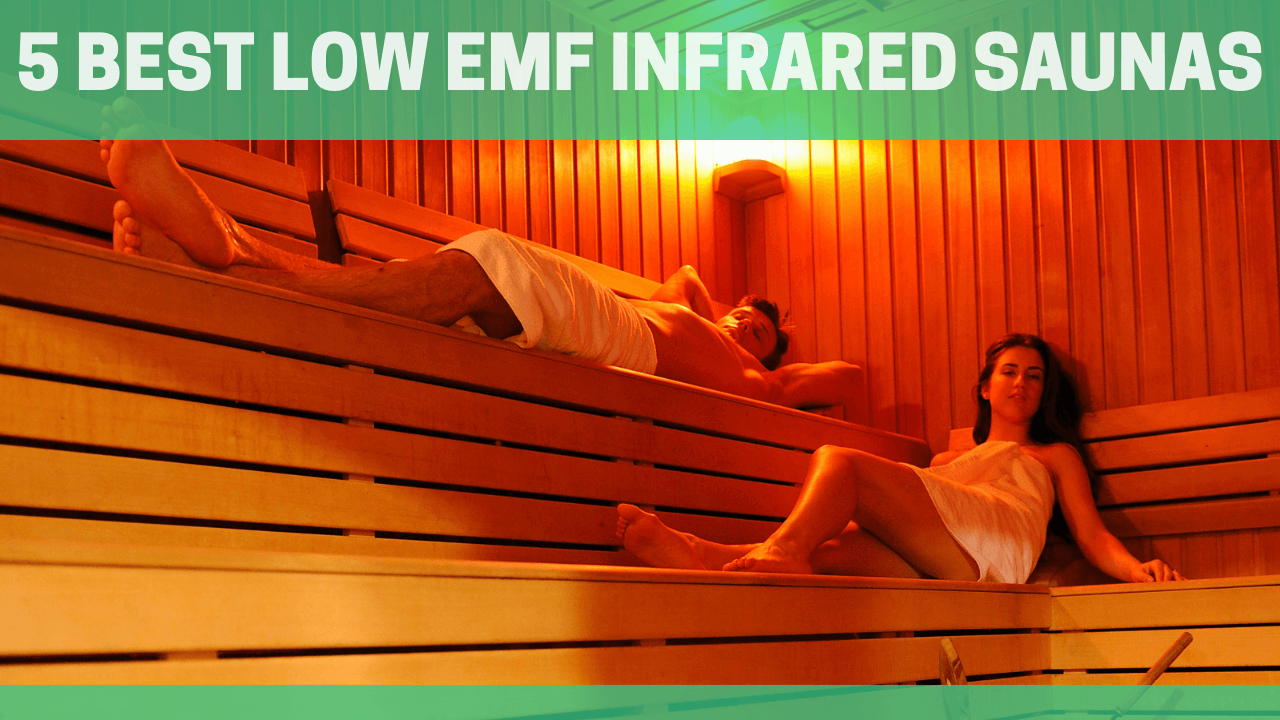 5 Best Low EMF Infrared Sauna - Orgone Energy Australia