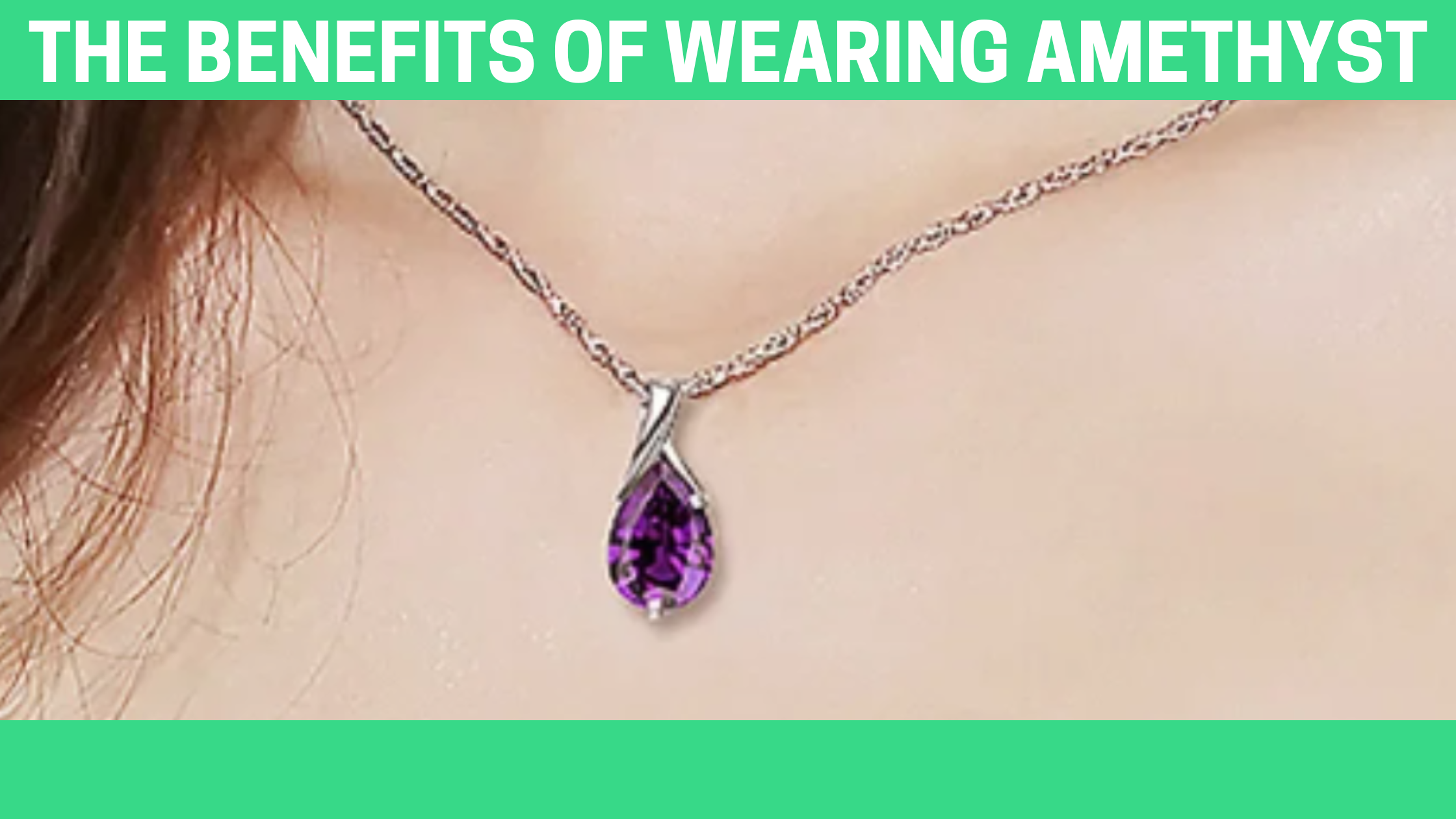 The Benefits of Wearing Amethyst Jewelry