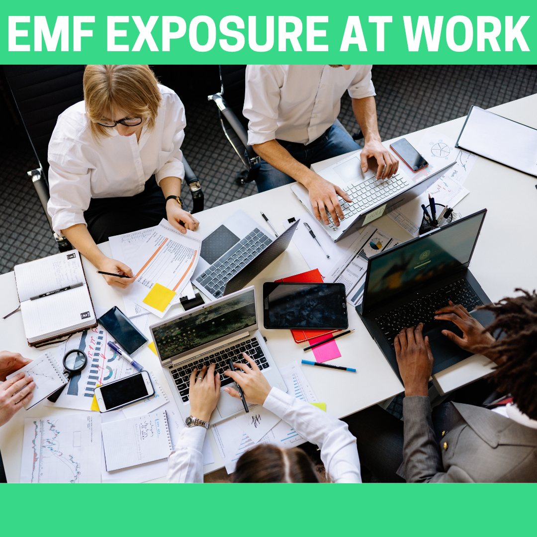 EMF Exposure at Work