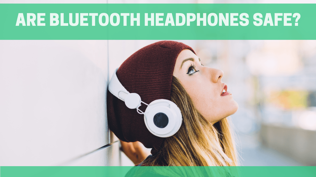 Are Bluetooth Headphones Safe? - Orgone Energy Australia