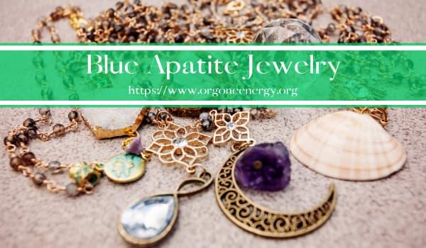 Blue Apatite Jewelry