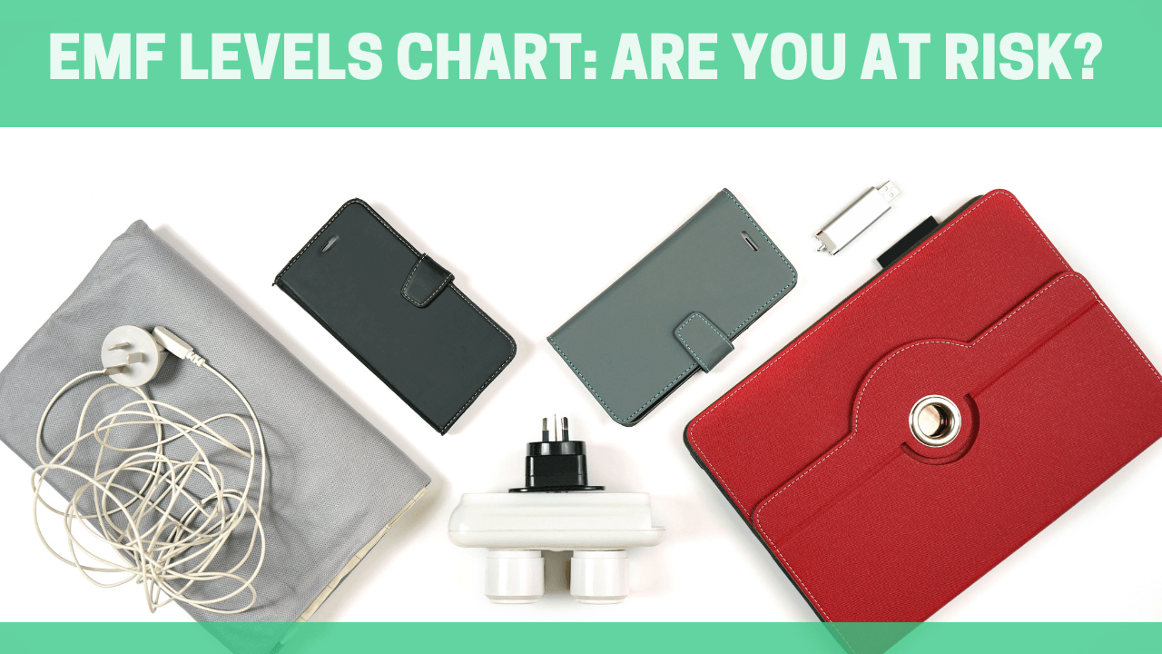 EMF Levels Chart: Are you at Risk? - Orgone Energy Australia