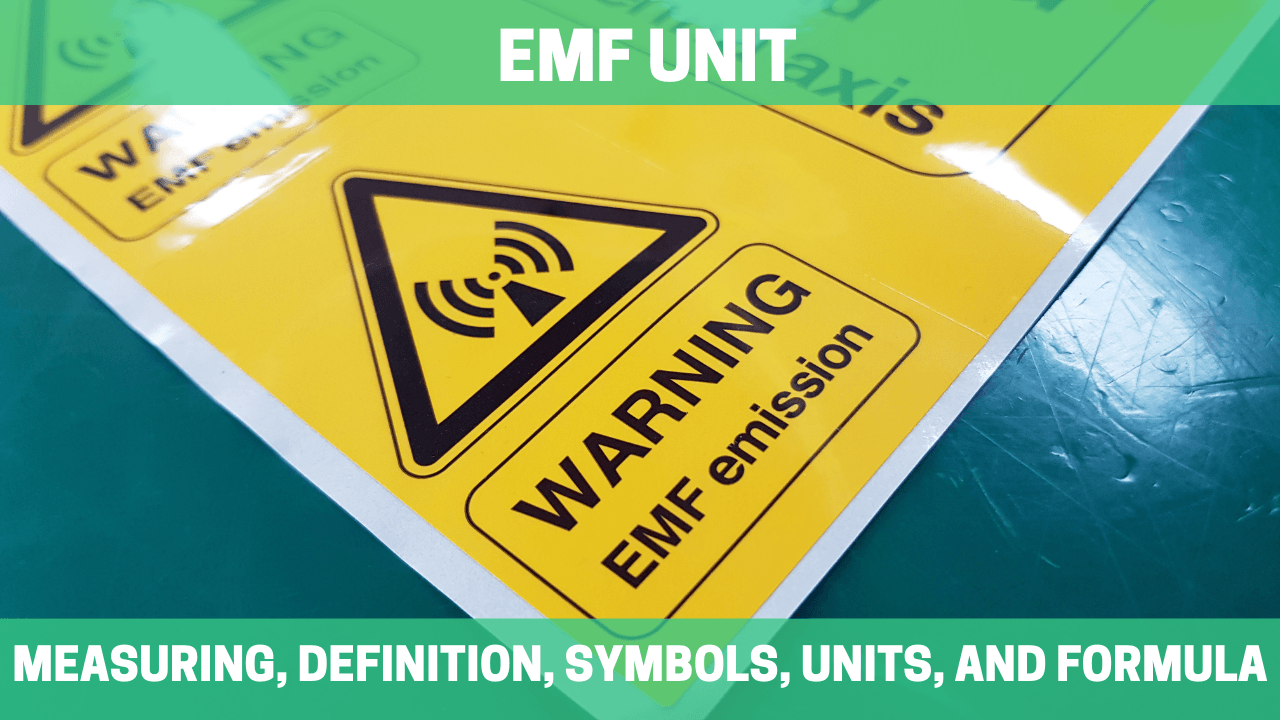 EMF Unit - Measuring, Definition, Symbols, Units, and Formula - Orgone Energy Australia