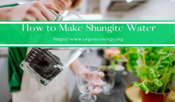 How to Make Shungite Water