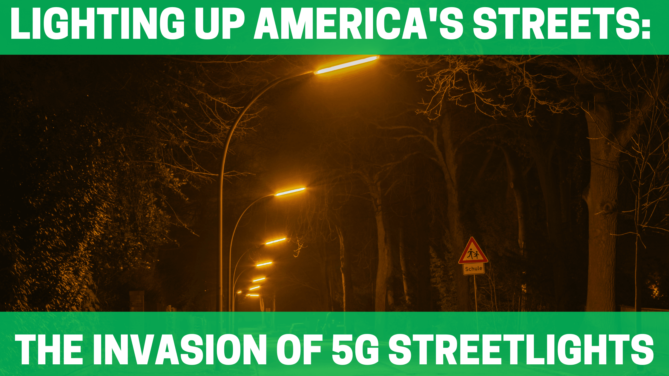 Lighting Up America's Streets: The Invasion of 5G Streetlights - Orgone Energy Australia