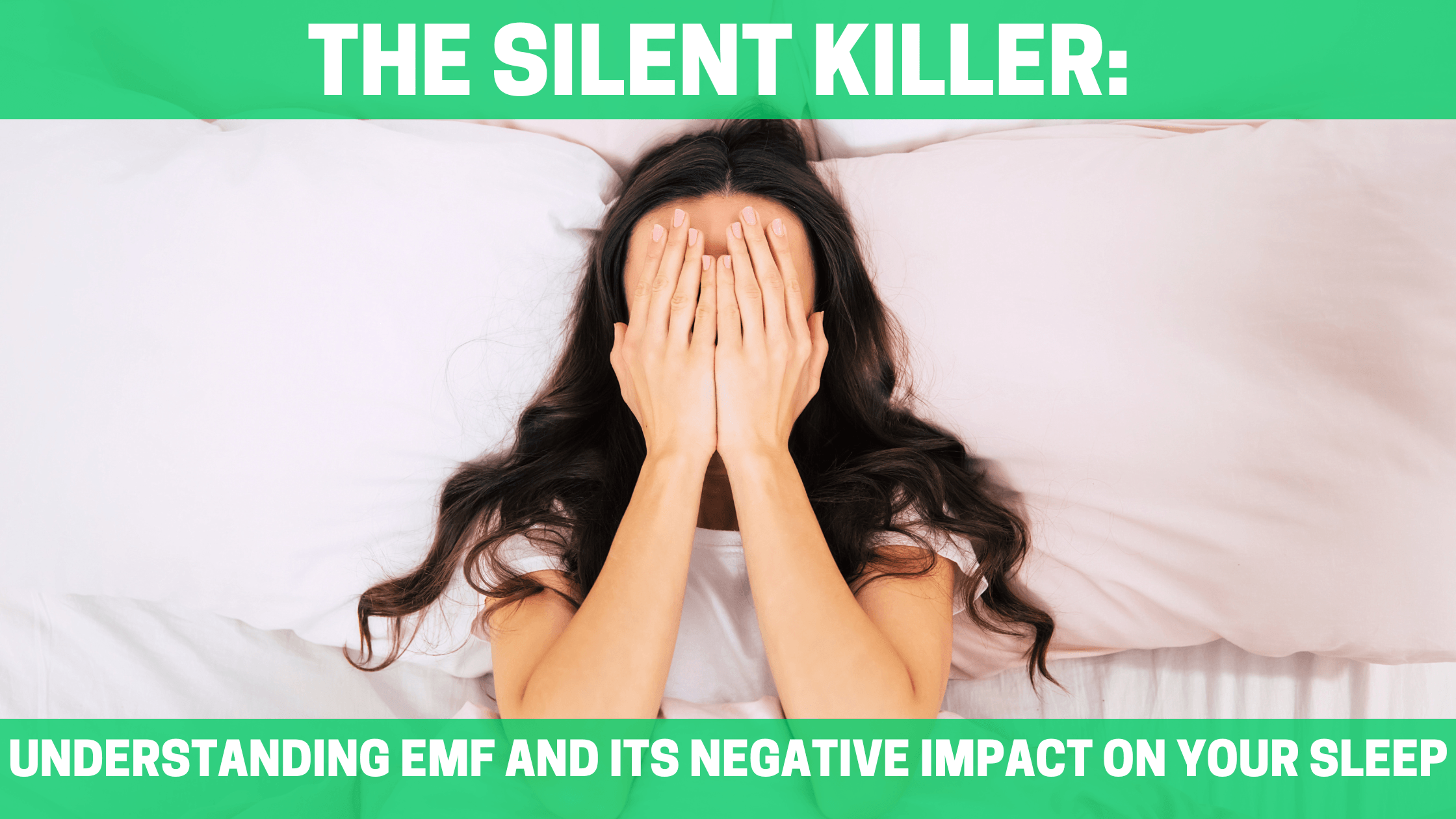 The Silent Killer: Understanding EMF and Its Negative Impact on Your Sleep - Orgone Energy Australia
